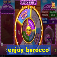 enjoy barocco