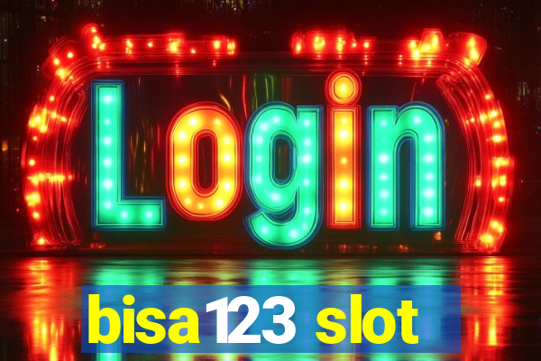 bisa123 slot