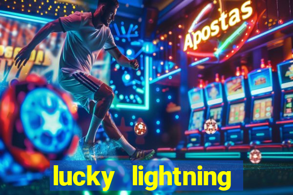 lucky lightning slot free play