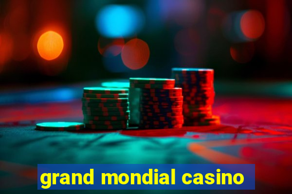 grand mondial casino