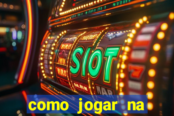 como jogar na roleta estrela bet