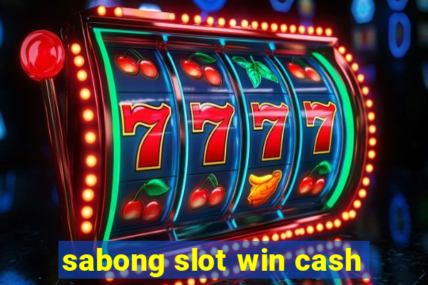 sabong slot win cash