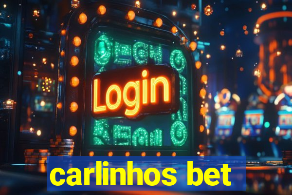 carlinhos bet