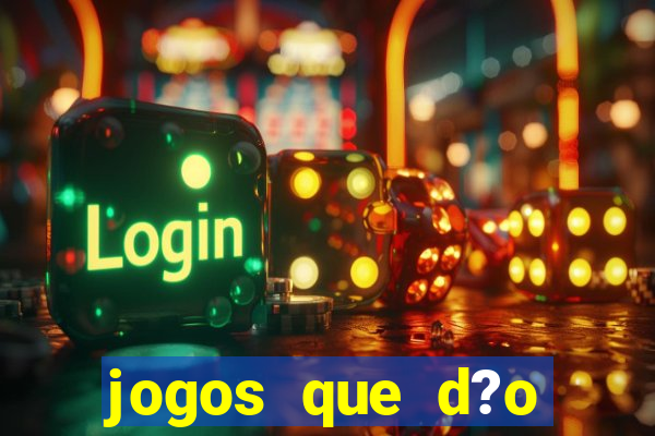 jogos que d?o dinheiro no cadastro