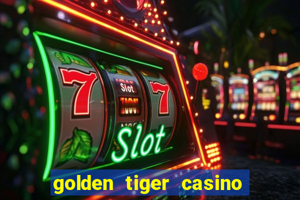 golden tiger casino official app