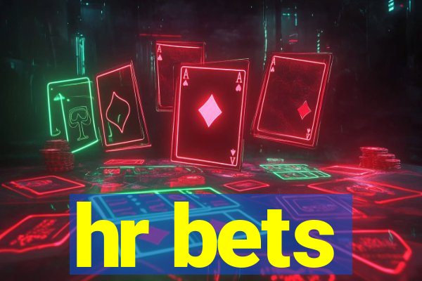 hr bets