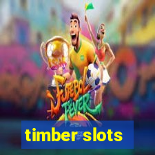 timber slots