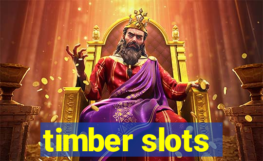 timber slots