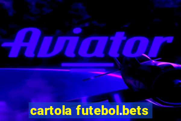 cartola futebol.bets