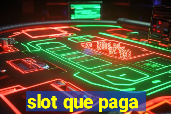 slot que paga