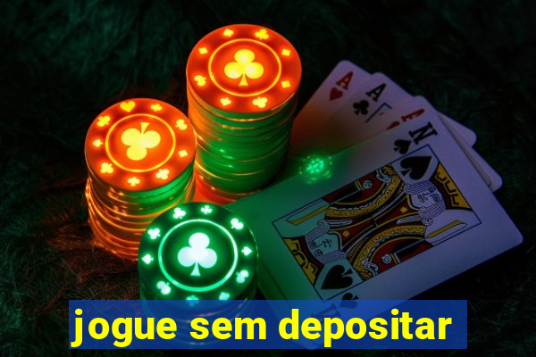 jogue sem depositar