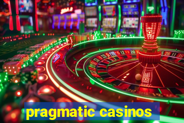 pragmatic casinos