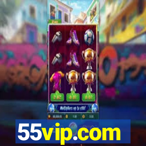 55vip.com