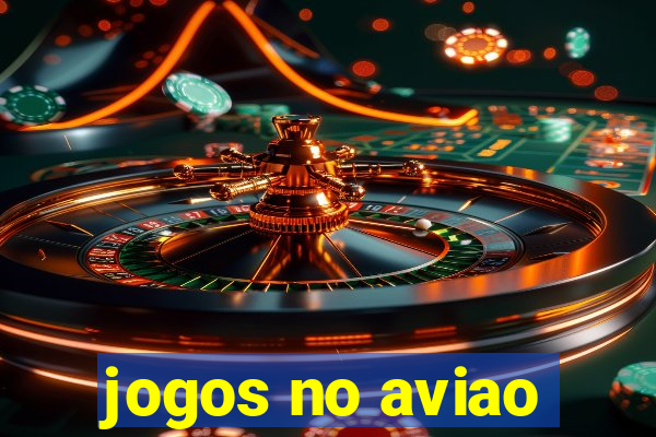 jogos no aviao