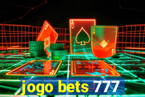 jogo bets 777