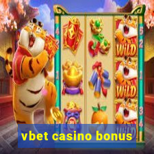 vbet casino bonus