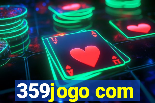 359jogo com