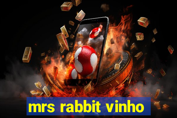 mrs rabbit vinho