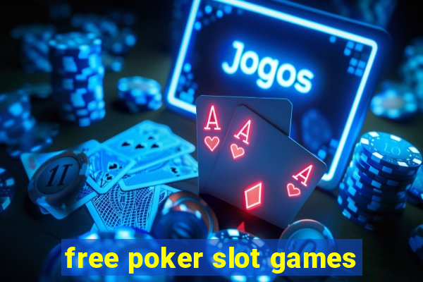 free poker slot games