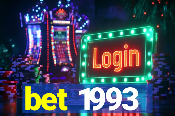 bet 1993