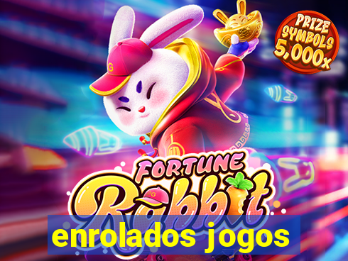 enrolados jogos