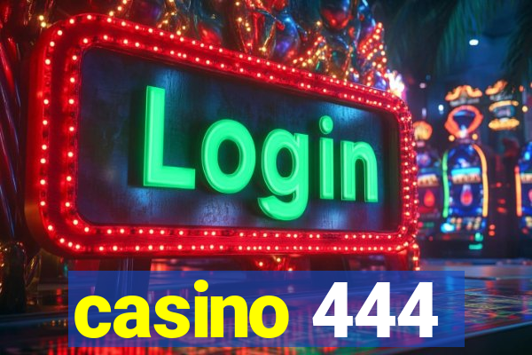 casino 444