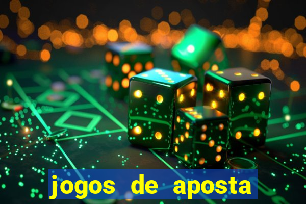 jogos de aposta que ganha dinheiro de verdade