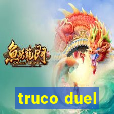 truco duel