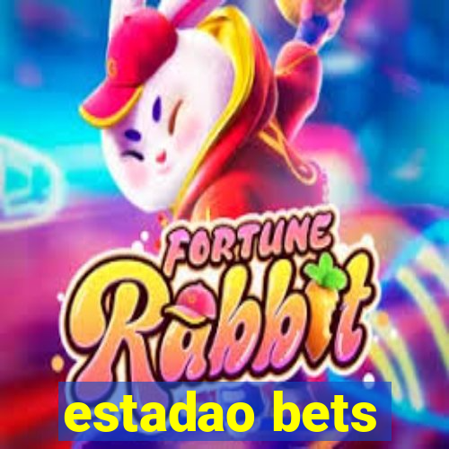 estadao bets