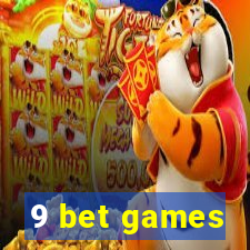 9 bet games