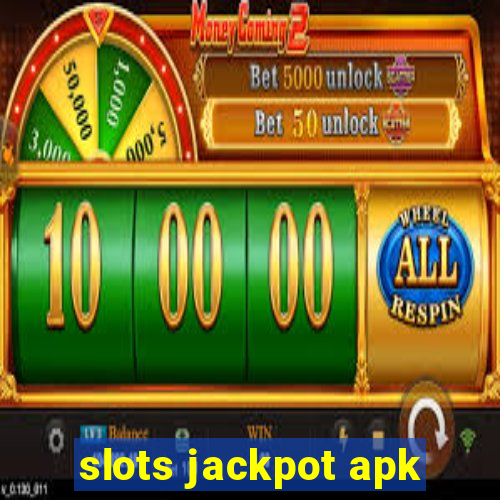 slots jackpot apk