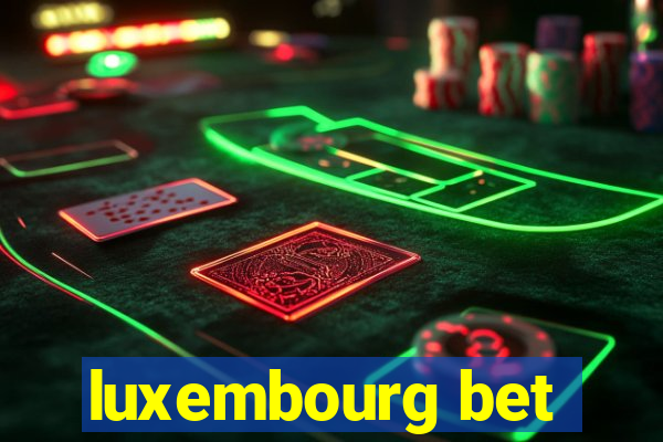 luxembourg bet