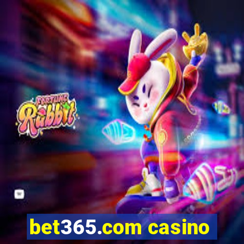 bet365.com casino