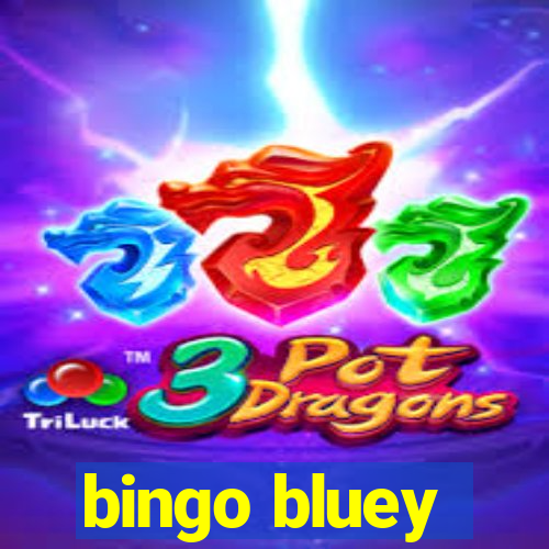 bingo bluey