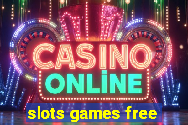 slots games free