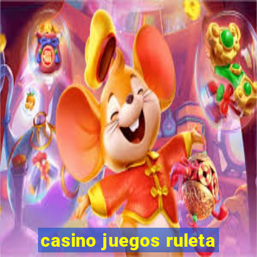 casino juegos ruleta