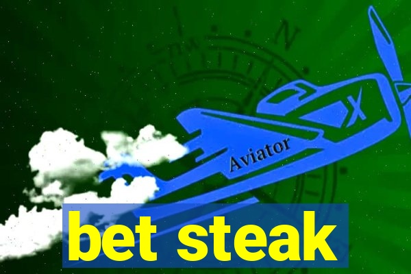 bet steak