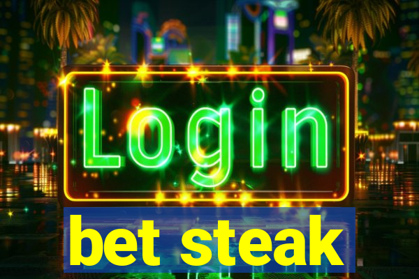 bet steak