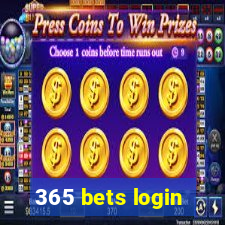 365 bets login