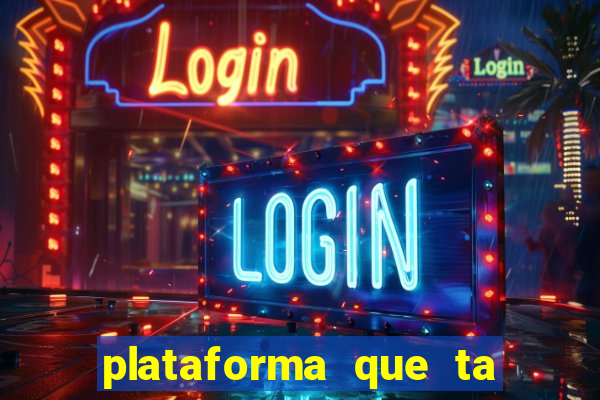 plataforma que ta pagando bem hoje