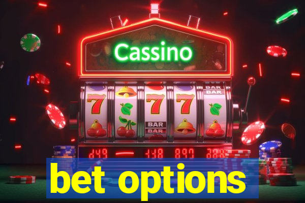 bet options