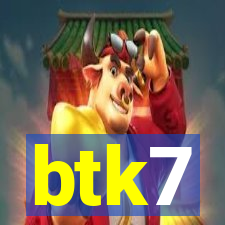 btk7