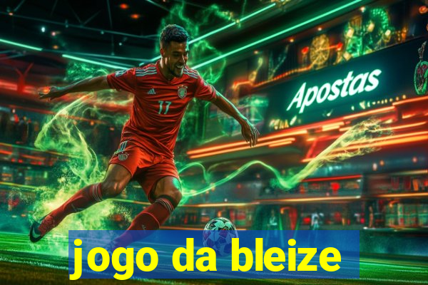 jogo da bleize