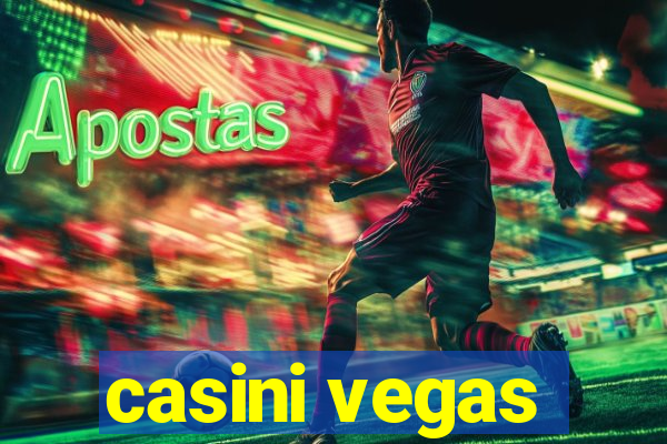 casini vegas