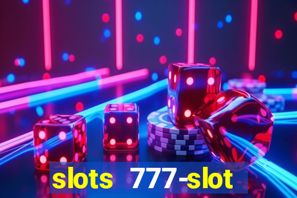 slots 777-slot machine games