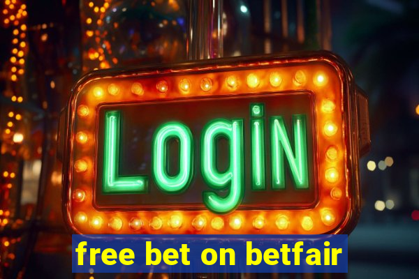 free bet on betfair