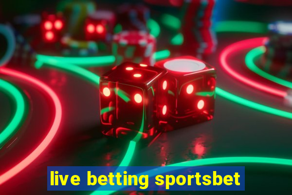 live betting sportsbet