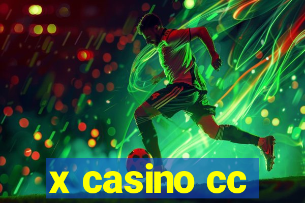 x casino cc