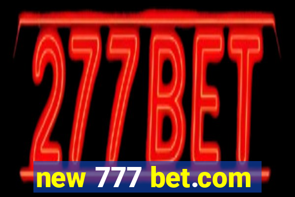 new 777 bet.com