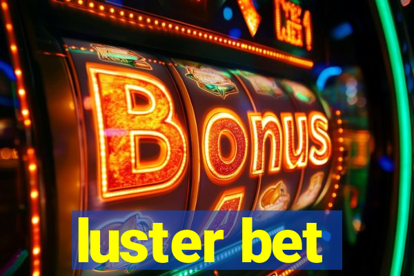 luster bet